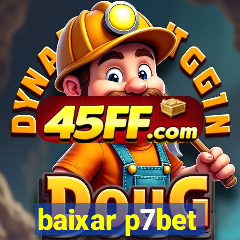 baixar p7bet